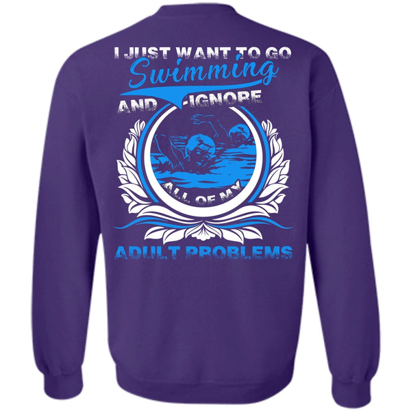Adult Problems T Shirt, I Love Swimming Sweatshirt
