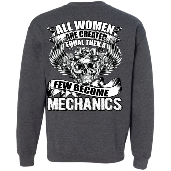 Created Equal T Shirt, I Love Mechanic Sweatshirt