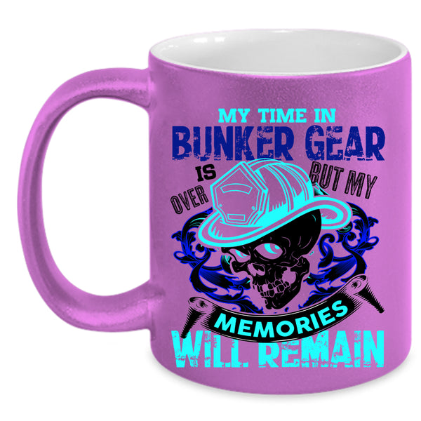 My Memories Will Remain Coffee Mug, My Time In Bunker Gear Is Over Accent Mug