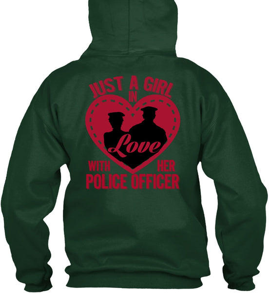 Just A Girl In Love With Her Police Officer T Shirt, Being A Police T Shirt