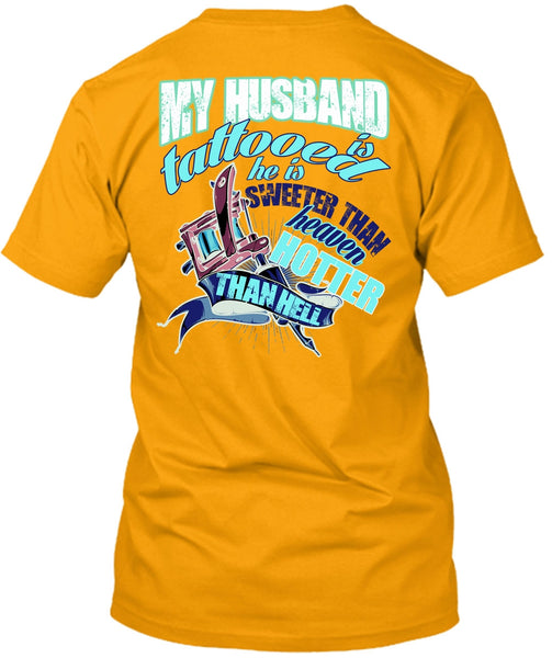 My Husband Is Tattooed T Shirt, I Love Husband T Shirt