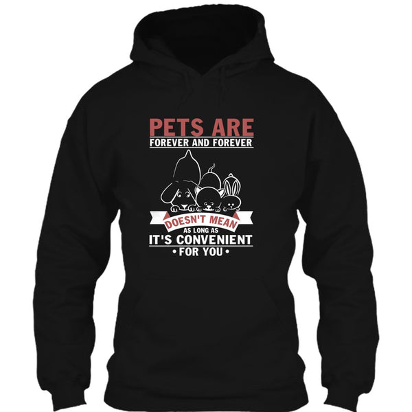 Pets Are Forever And Forever T Shirt, Coolest Dog And Cat T Shirt