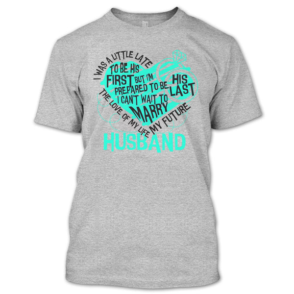 The Love Of My Life T Shirt, Awesome Husband T Shirt