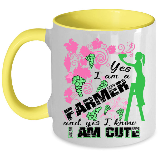 I Know I Am Cute Coffee Mug, I Am A Farmer Accent Mug