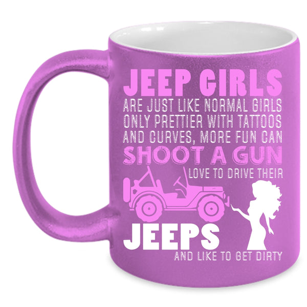Jeep Girls Coffee Mug, Love To Drive Their Jeeps Coffee Cup