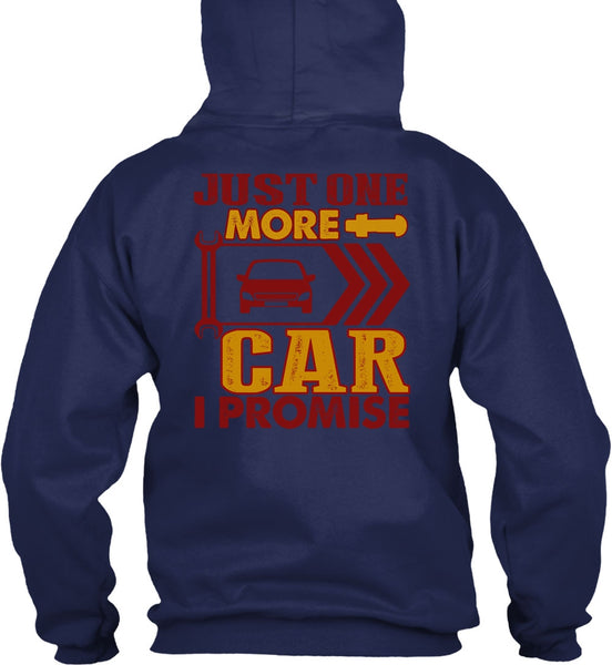 Just One More Car T Shirt, Being A Mechanic T Shirt