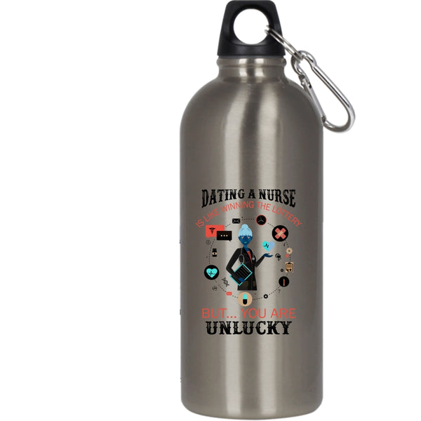 Dating A Nurse 20 oz Stainless Steel Bottle,Winning The Lottery Outdoor Sports Water Bottle