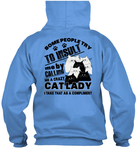 Calling Me A Crazy Cat Lady T Shirt, I Love My Cat T Shirt