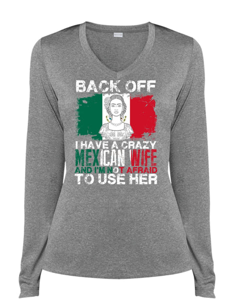 I Have A Crazy Mexican Wife T Shirt, Being A Wife T Shirt, Cool Shirt (Ladies LS Heather V-Neck)