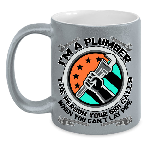 Cool Gift For Plumber Coffee Mug, I'm A Plumber Accent Mug