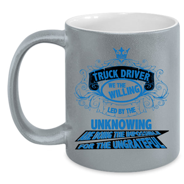Cute Gift For Trucker Coffee Mug, Truck Driver Accent Mug