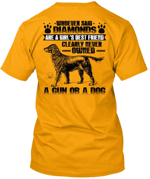 Never Owned A Gun Or A Dog T Shirt, I Love My Dog T Shirt