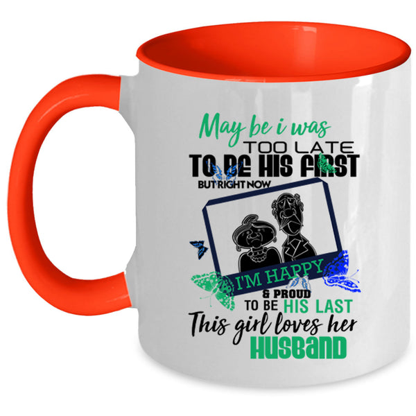 Cute Gift For Wedding Coffee Mug, This Girl Loves Her Husband Accent Mug