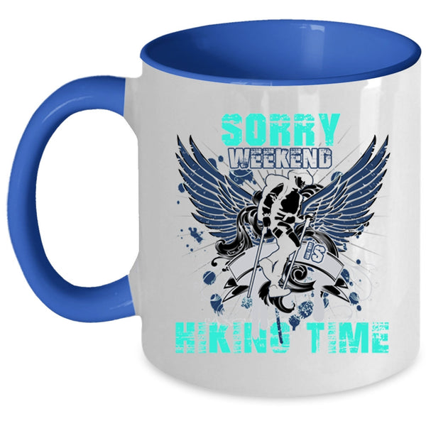 Cool Gift For Hikers Coffee Mug, Weekend Is Hiking Time Accent Mug