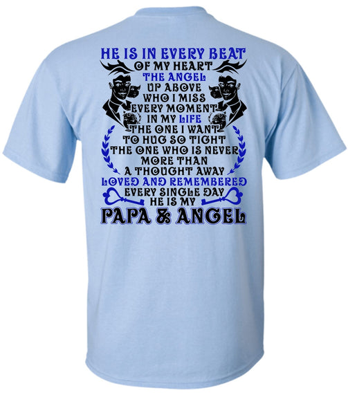 He Is In Every Beat Of My Heart T Shirt, I Love Papa T Shirt