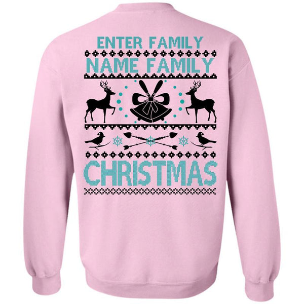 This Girl Loves Christmas T Shirt, Enter Family Name Family Christmas Sweatshirt