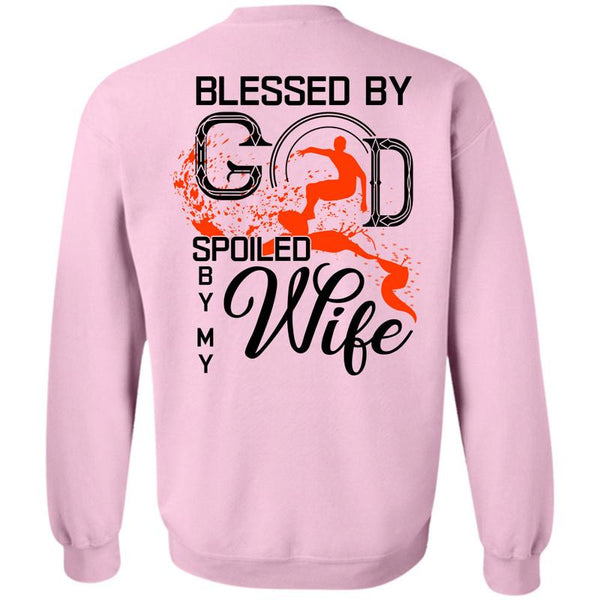 I Love My Wife T Shirt, Blessed By God Spoiled By My Wife Sweatshirt