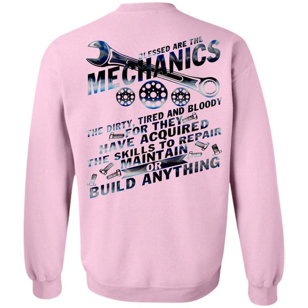 Being A Mechanic T Shirt, Blessed Are The Mechanics Sweatshirt