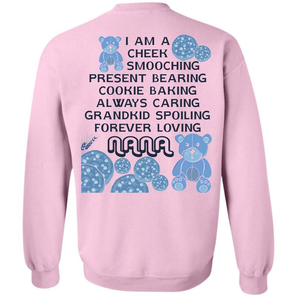 Being A Nana T Shirt, Grandkid Spoiling Forever Loving Nana Sweatshirt