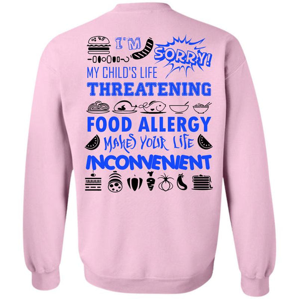Being A Cooker T Shirt, My Child's Life Threatening Food Sweatshirt