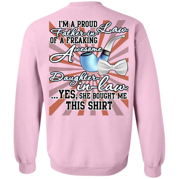 Being A Lawyer T Shirt, I'm A Proud Father In Law Sweatshirt