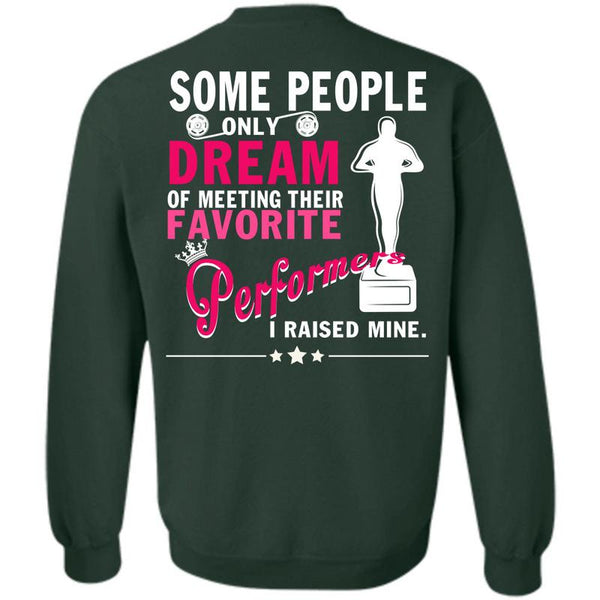 Being A Performers T Shirt, I Love Performers Sweatshirt
