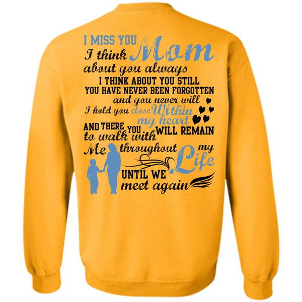 Being A Mama T Shirt, I Miss You Mom Sweatshirt