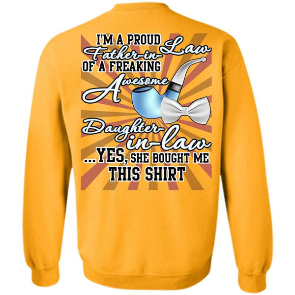 Being A Lawyer T Shirt, I'm A Proud Father In Law Sweatshirt