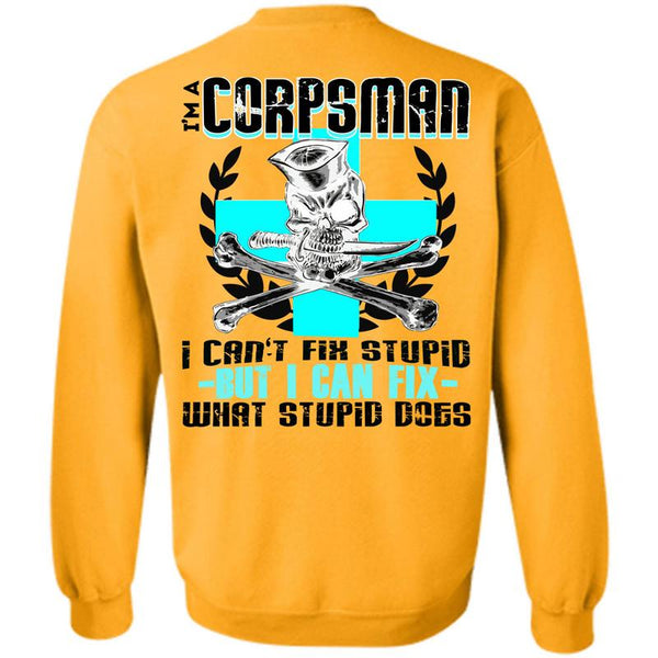 Being A Corpsman T Shirt, I'm A Corpsman Sweatshirt