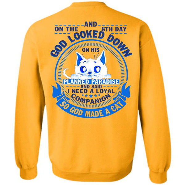 I Love My Cat T Shirt, God Made A Cat Sweatshirt