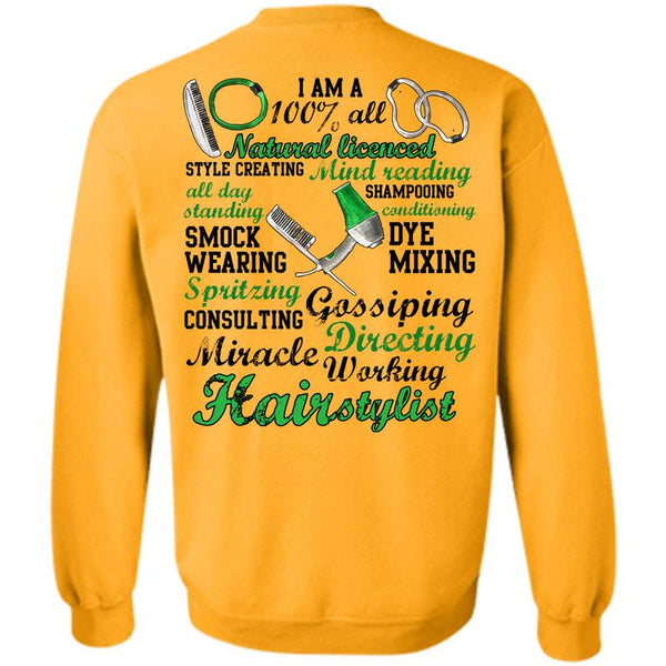 Being A Hair Stylist T Shirt, Miracle Working Hair Stylist Sweatshirt