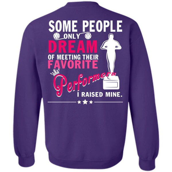 Being A Performers T Shirt, I Love Performers Sweatshirt