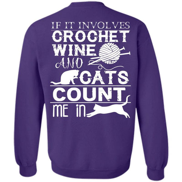 Cats Count Me In T Shirt, I Love Crocheting Sweatshirt