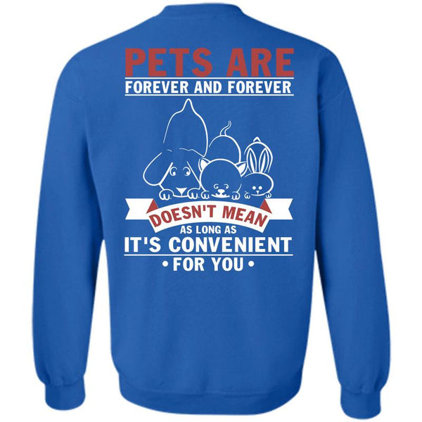 It's Convenient For You T Shirt, I Love My Dog Sweatshirt