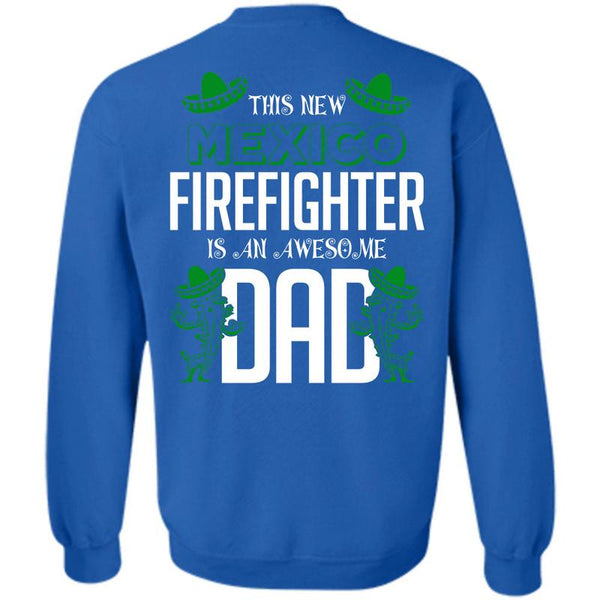 Being A Dad T Shirt, I Love Firefighter Sweatshirt