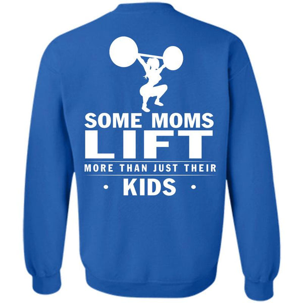 Being A Mama T Shirt, I Love Gym Sweatshirt