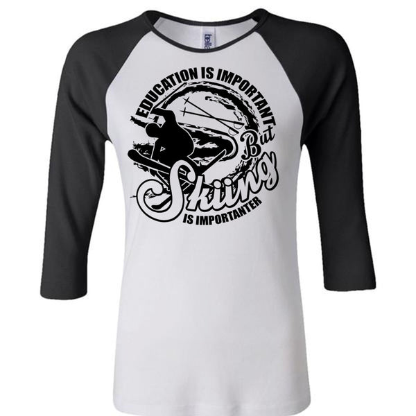 Education Is Important T Shirt, I Love Skiing T Shirt, Awesome T-Shirts