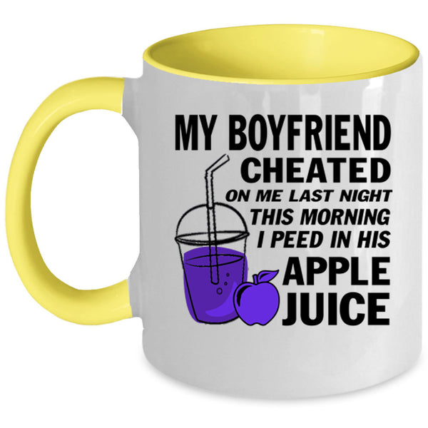 Couple Coffee Mug, My Boyfriend Cheated On Me Last Night Accent Mug