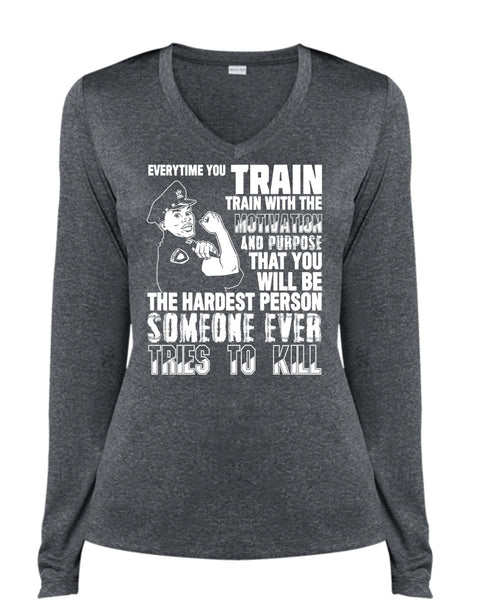 You Will Be The Hardest Person T Shirt, Being A Police T Shirt, Cool Shirt (Ladies LS Heather V-Neck)