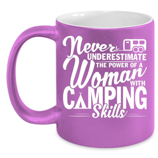 The Power Of A Woman With Camping Skills Coffee Mug, Outdoor Coffee Cup