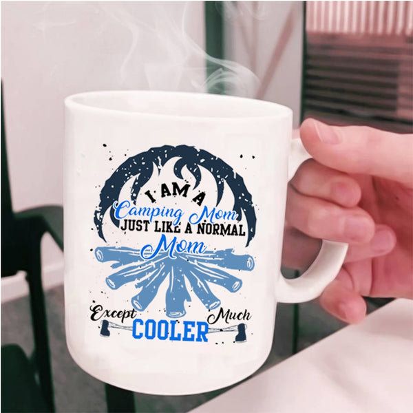 Cool Camping Mom Coffee Mug, I Am A Camping Mom Cup