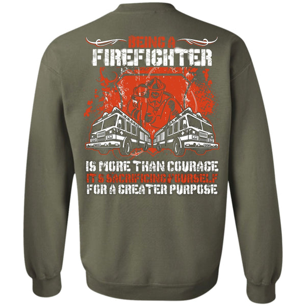 It's Sacrificing Yourself T Shirt, I Love Firefighter Sweatshirt