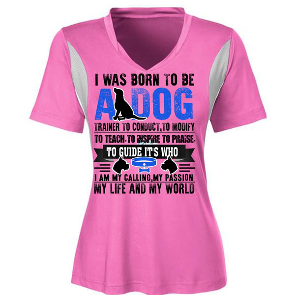 I Was Born To Be A Dog T Shirt, I Love My Dog T Shirt, Awesome T-Shirts