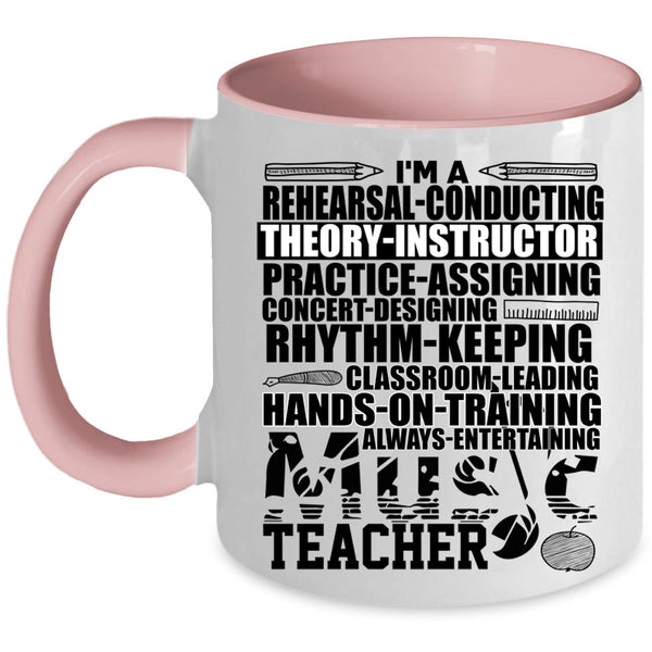 Awesome Music Teacher Coffee Mug, I'm A Music Teacher Accent Mug