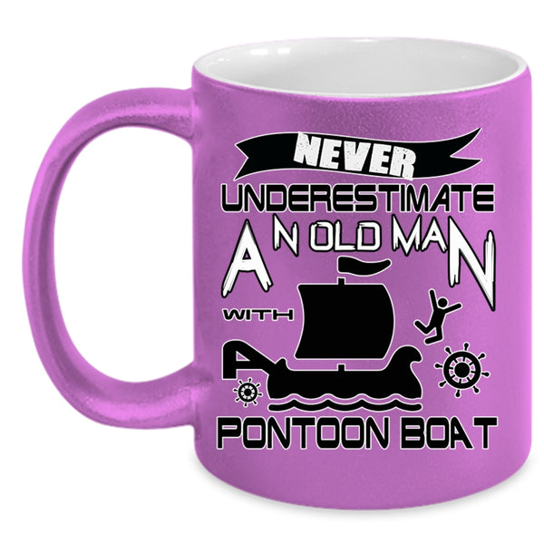 Funny Pontoon Coffee Mug, An Old Man With Pontoon Boat Accent Mug