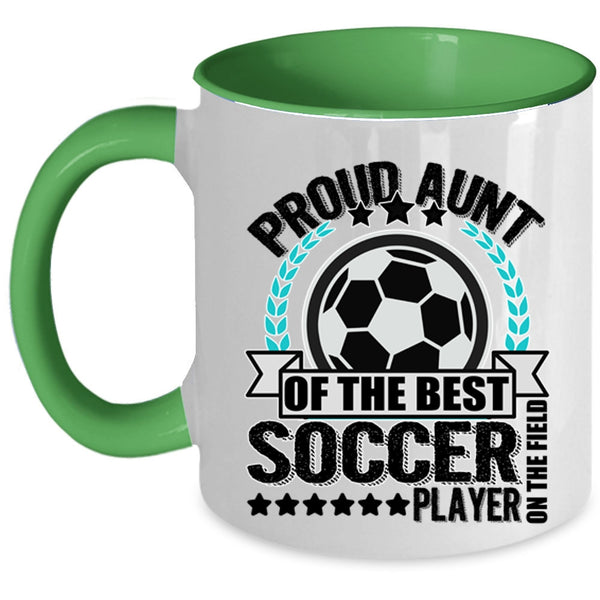 My Awesome Aunt Coffee Mug, Proud Aunt Of The Best Soccer Player Accent Mug