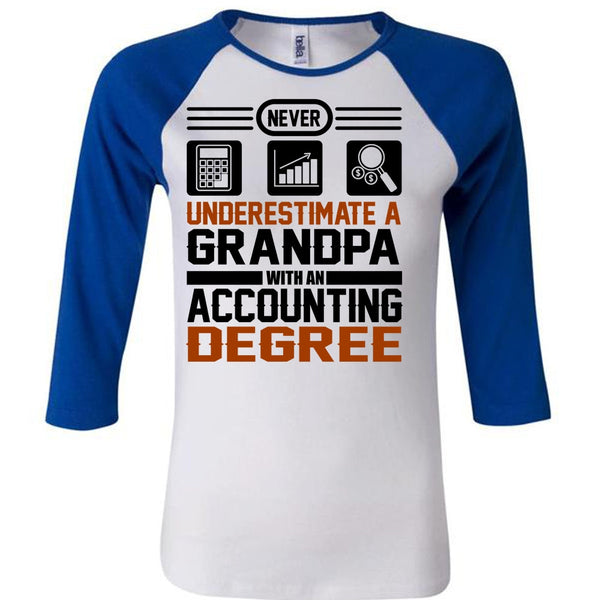 Grandpa With An Accounting Degree T Shirt, I Love Accountant T Shirt, Awesome T-Shirts