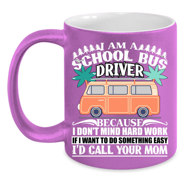 I Am A School Bus Driver Coffee Mug, Awesome School Bus Driver Coffee Cup