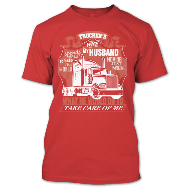 Trucker's Wife T Shirt, Trucker My Husband T Shirt