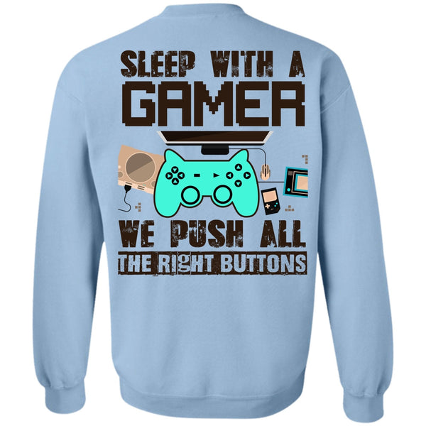 I Love Gaming T Shirt, Sleep With A Gamer Sweatshirt
